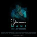 Mani Ghafoori Distance